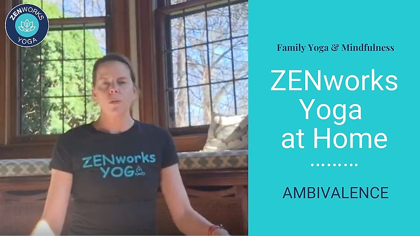 ZENworks Yoga: AMBIVALENCE